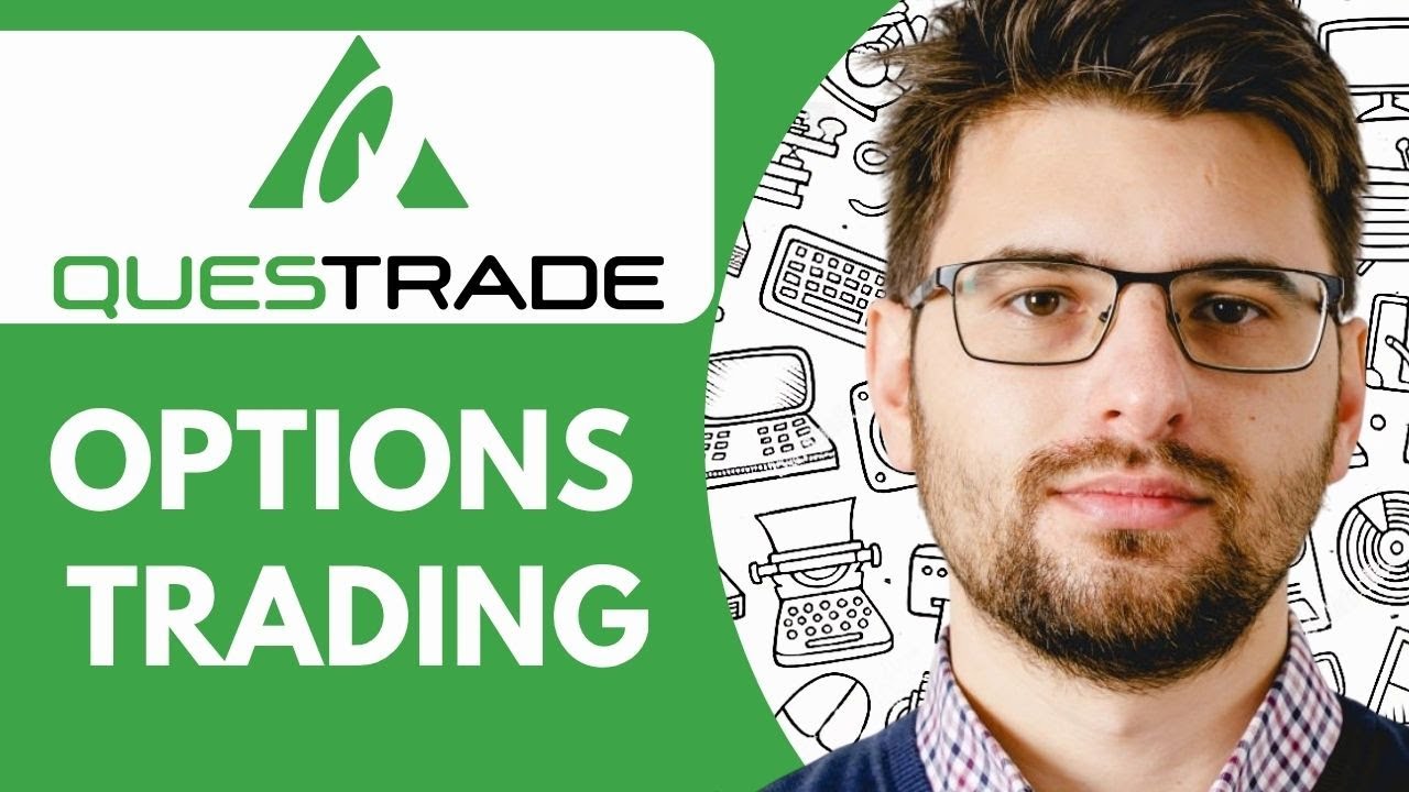 How to Do Options Trading on Questrade in 2026  (FULL GUIDE)