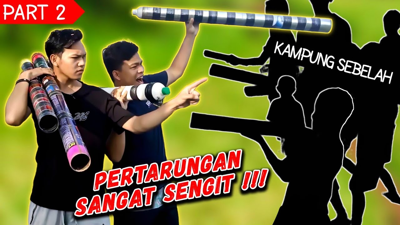 PERANG MERCON SPIRTUS VS KAMPUNG SEBELAH BERSAMA YOGA GEMBUL !!!