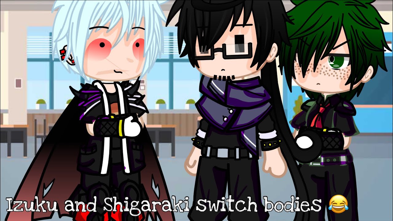 Shigaraki and Midoriya switch bodies 😂 ||gachaclub|| MHA