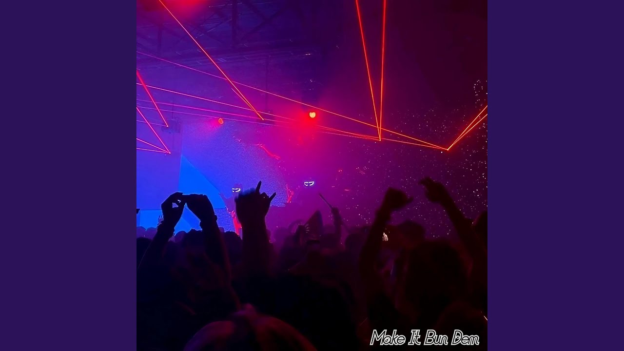 Make It Bun Dem (Techno)