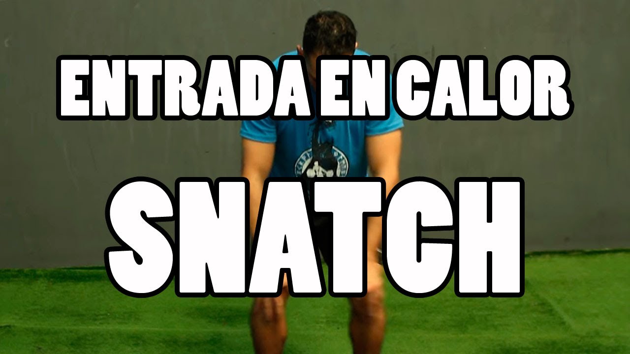 ENTRADA EN CALOR SNATH
