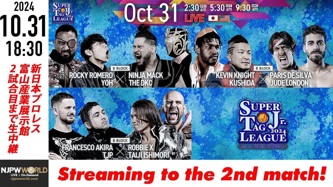 【LIVE】10月31日(木) SUPER Jr. TAG LEAGUE 2024 ～Road to #njpst ～［2試合のみ配信］ |  #njsjtl  [Only 2 matches]