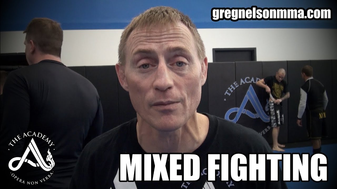Mixed Fighting - Greg Nelson