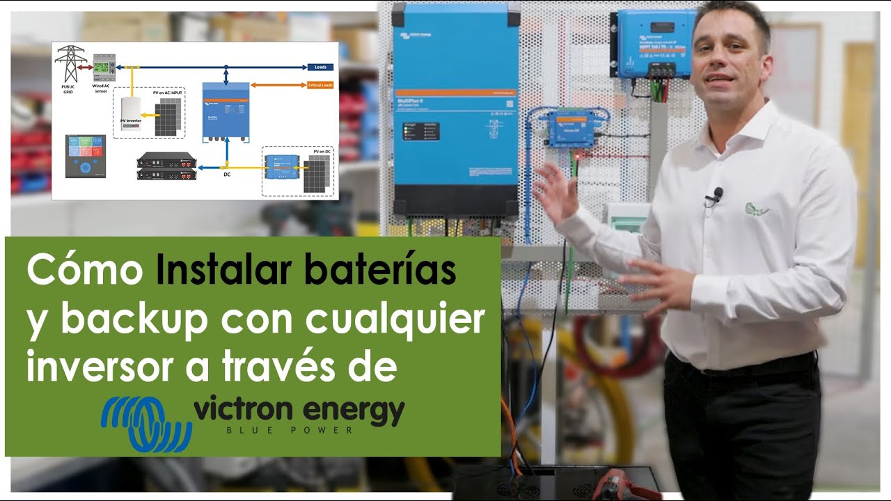 Cómo instalar baterías y backup con cualquier inversor a través de Victron