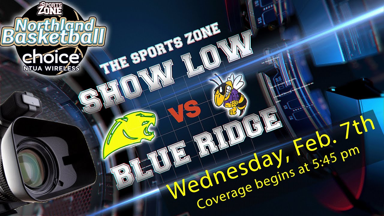 Northland Basketball Boys - No. 15 Show Low vs No. 27 Blue Ridge