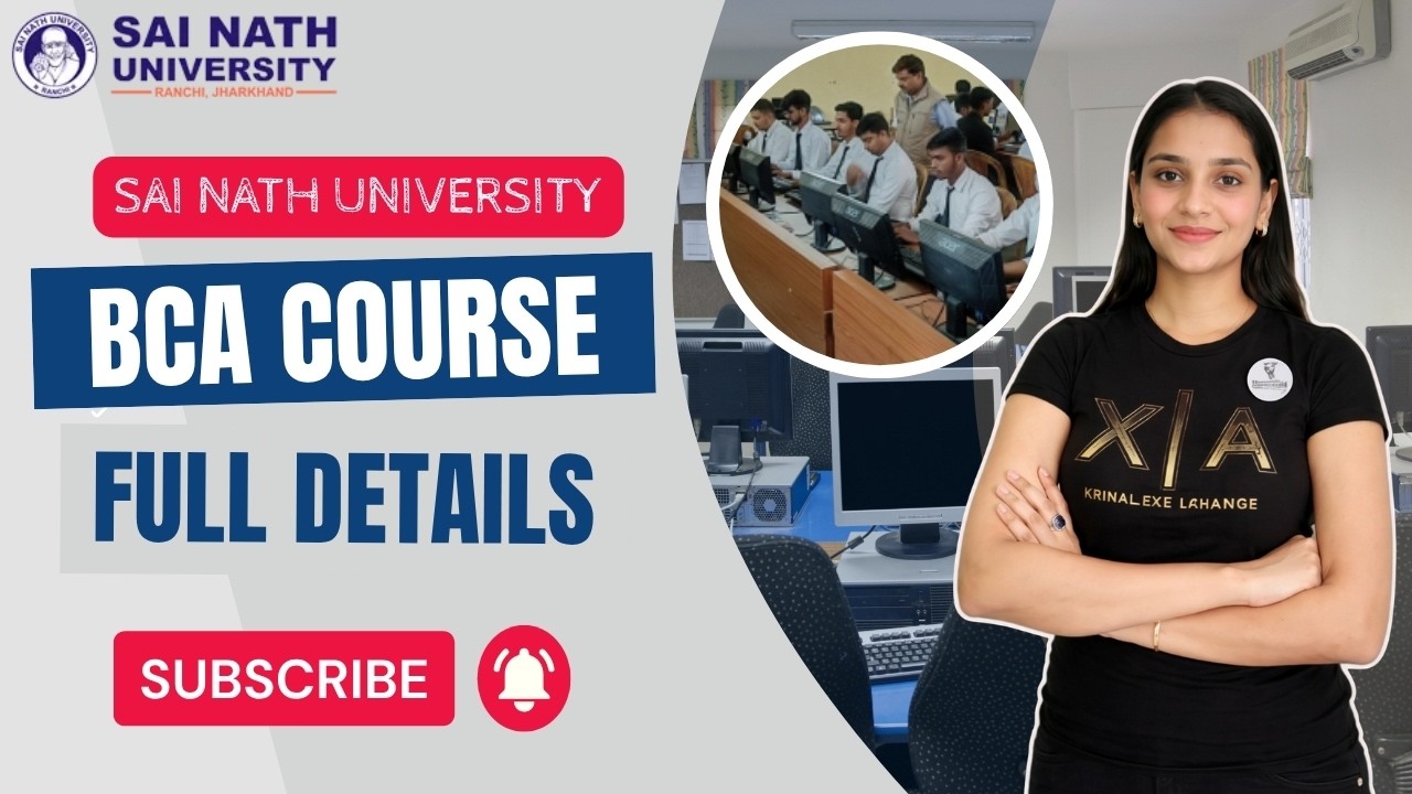 BCA Course Full Details 2026 | Eligibility, Admission & Career Scope | Sai Nath University