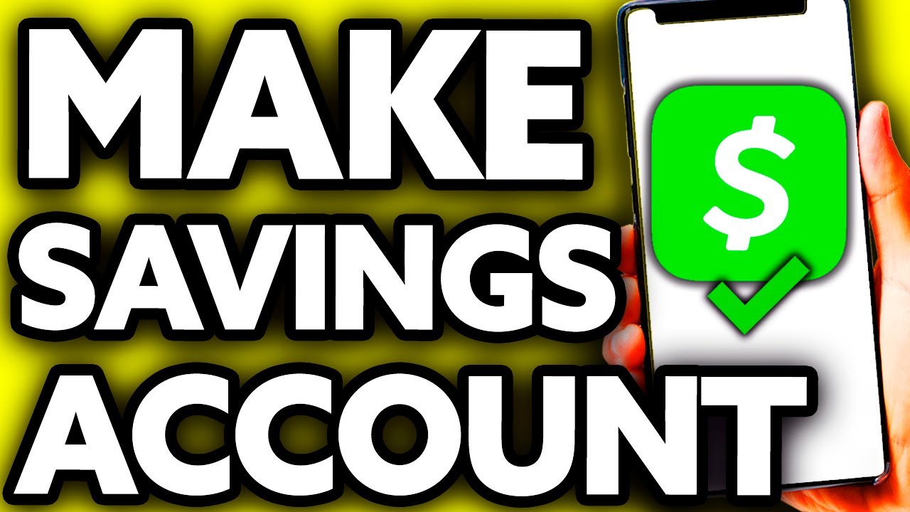 How To Make a Savings Account on Cash App [BEST Way!]