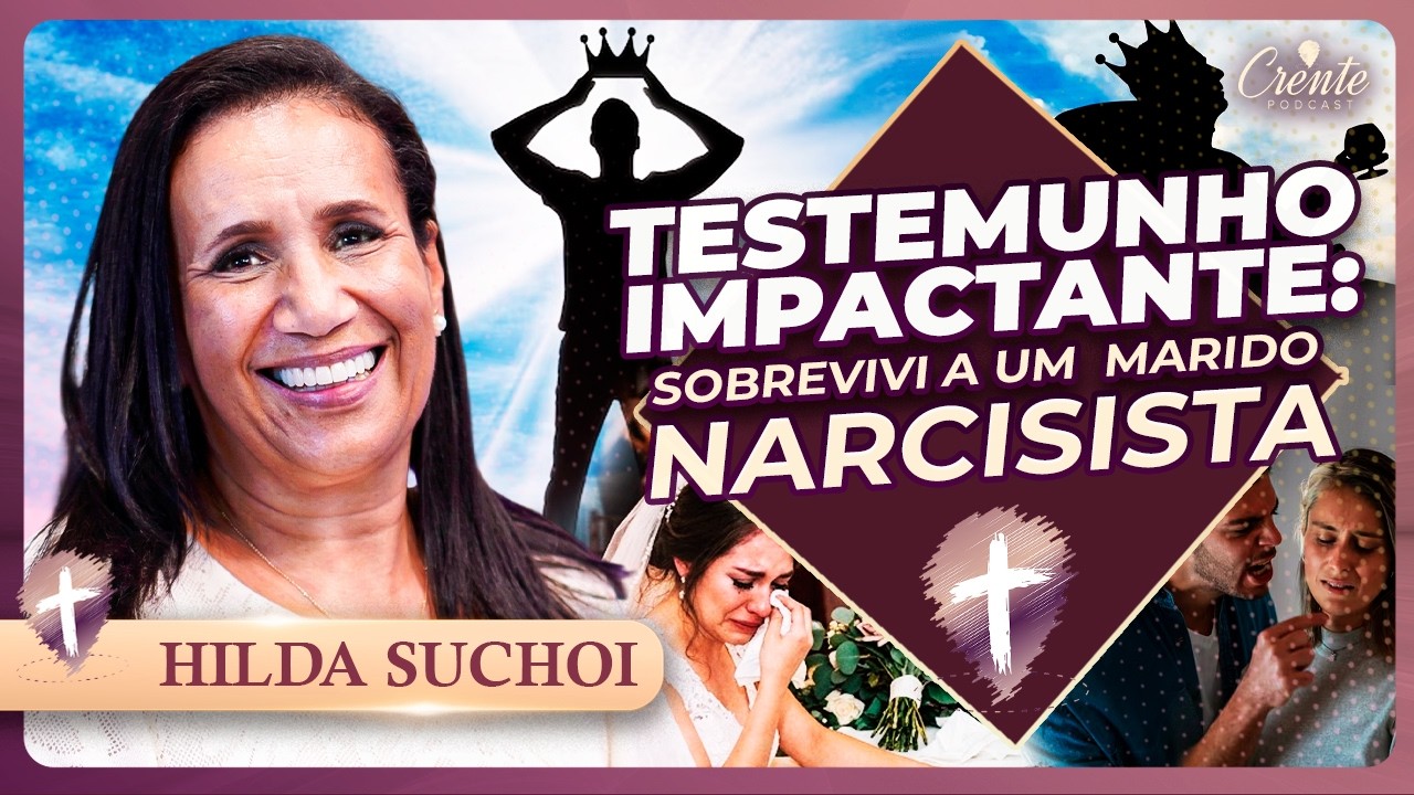 Ele QUEBROU meu ROSTO e ainda tentei salvar meu CASAMENTO | Hilda Suchoi