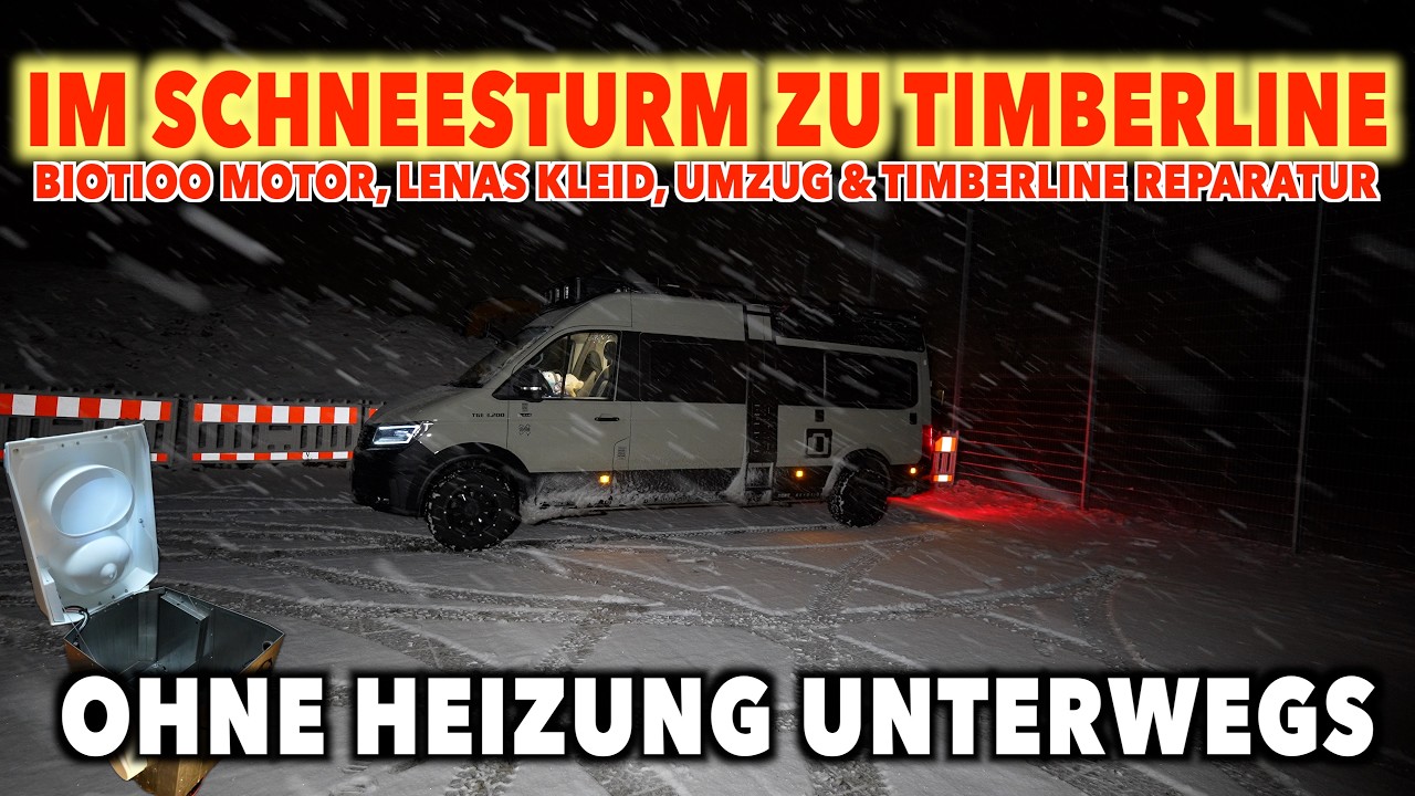 #1348 WIRD ES WARM? 120 KM SCHNEESTURM ZUM TIMBERLINE DIESELHEIZUNG CHECK | HUCH...BIOTIOO MOTOR!