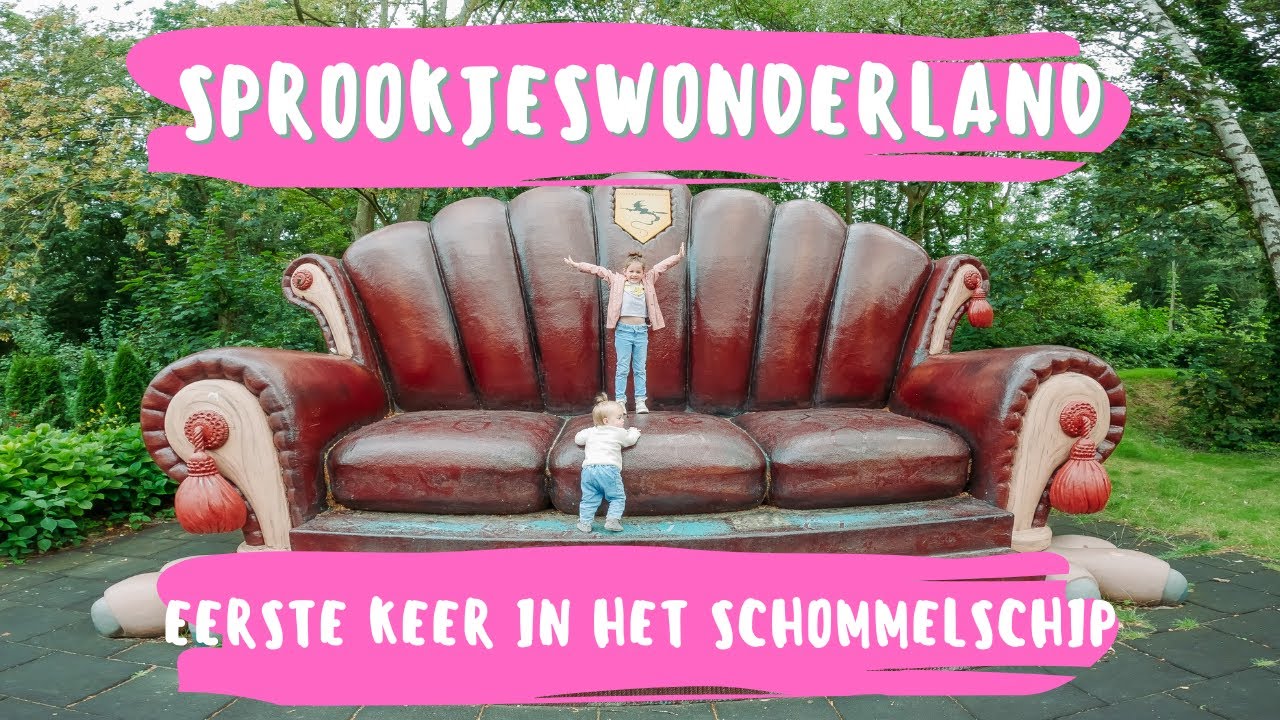 SPROOKJESWONDERLAND🧚 / EERSTE KEER IN HET SCHOMMELSCHIP🎢