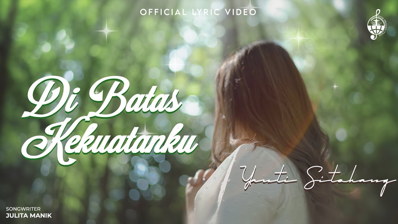 Di Batas Kekuatanku - Yanti Sitohang (Official Lyric Video)