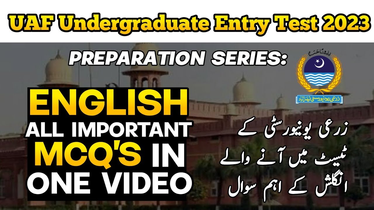 UAF UG Entry Test Preparations | English 100 Most important MCQs | Undergraduate Admissions 2023