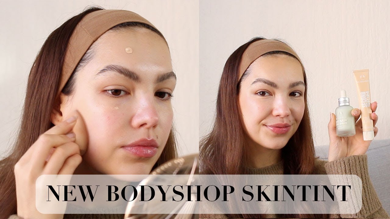 Bodyshop Hemp Serum Primer & Skintint Review!