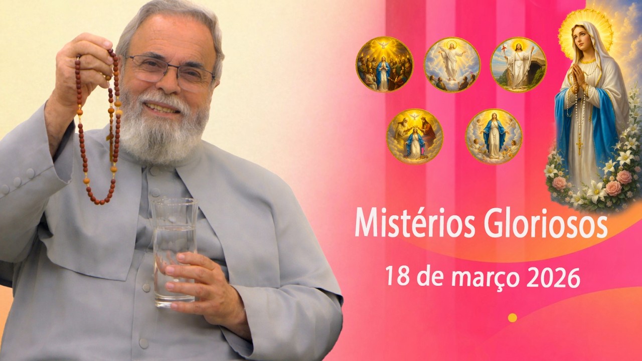 Terço de Aparecida com Pe. Antonio Maria - 18 de março 2026 [Mistérios Gloriosos]