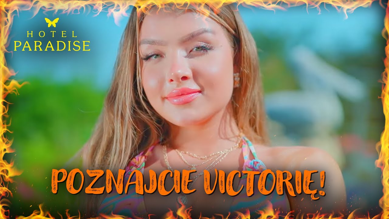 Poznajcie Victorię!🔥 | Hotel Paradise