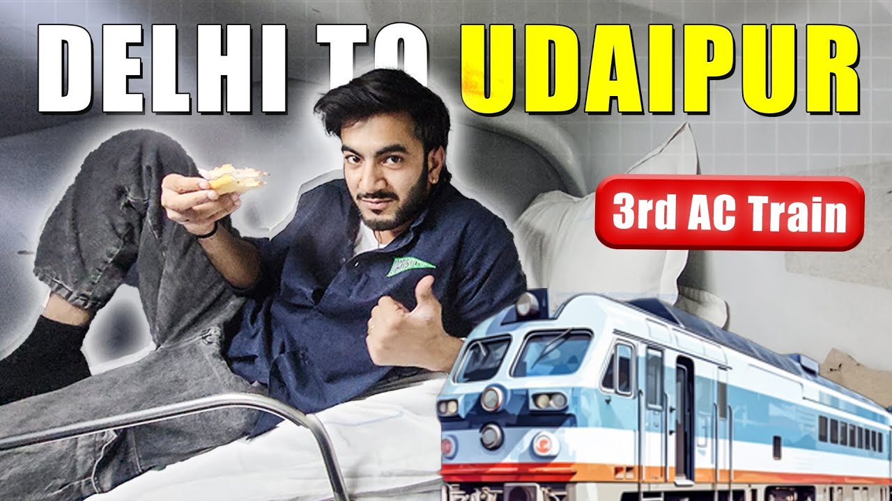 Delhi to udaipur journey by train 2025 | Udaipur Rajasthan