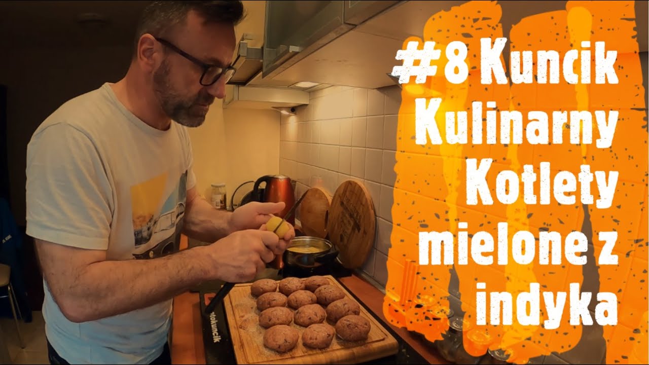 #9 Kuncik Kulinarny | kotlety mielone | Adam Kunc