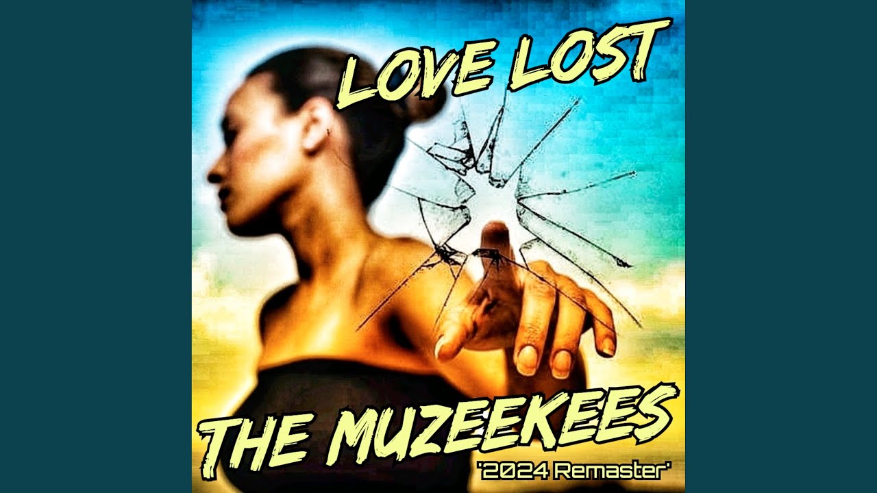 Love Lost (2024 Remaster)