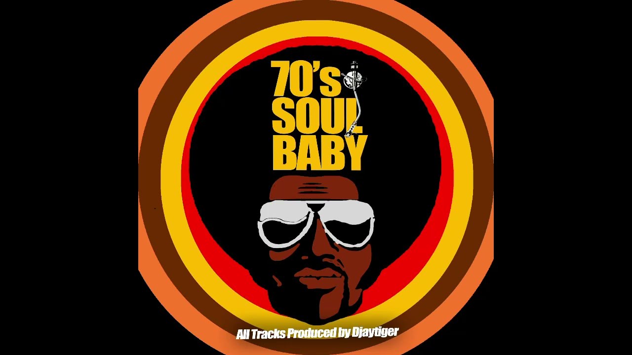 70's Soul Baby Album Promo - All tracks Produced by Djaytiger Coming Soon