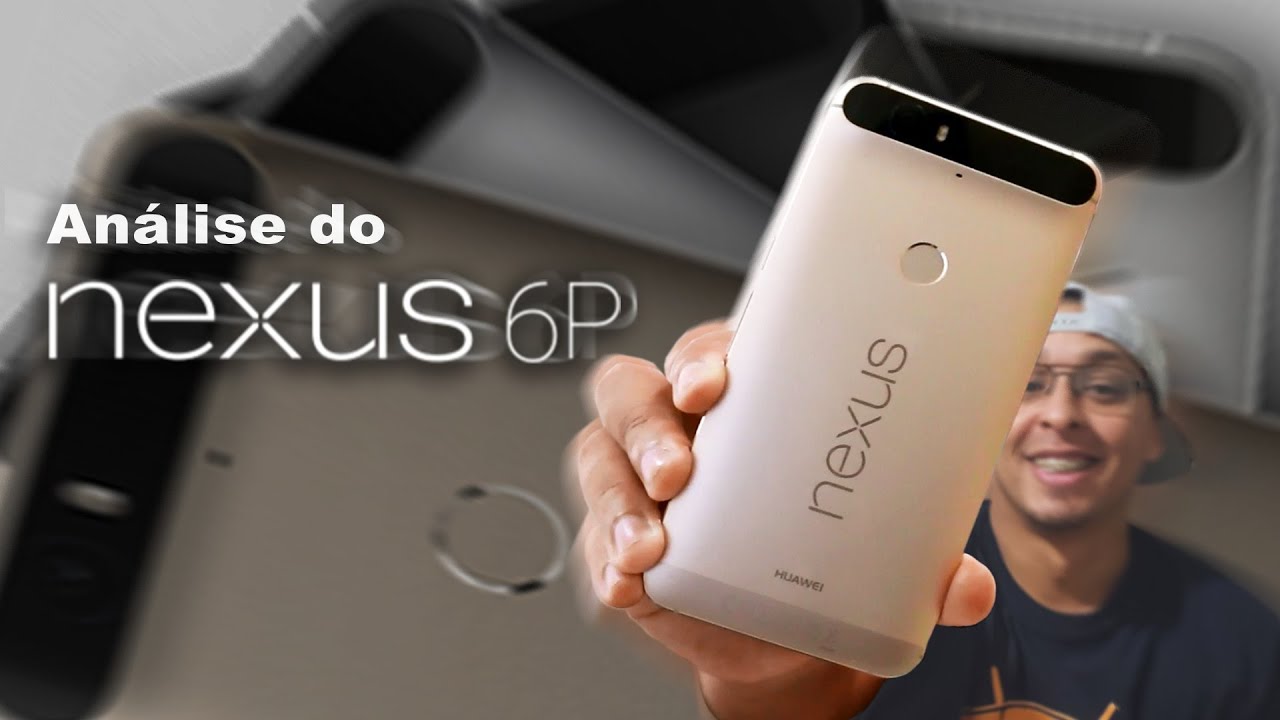 Review (análise) do Google Nexus 6P