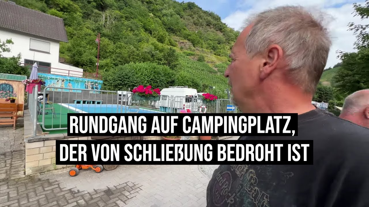 16.07.2022 #Mayscho&szlig; Rundgang #Campingplatz, der von Schlie&szlig;ung bedroht ist