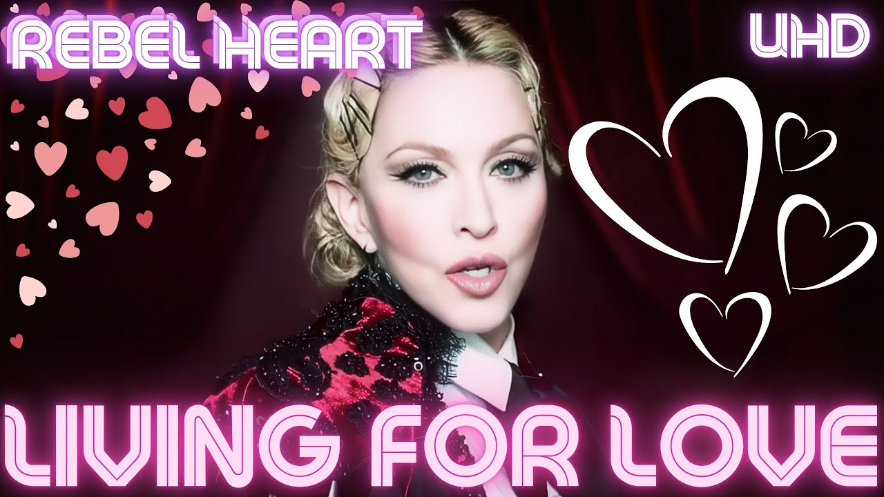 Madonna - Living For Love | Stunning 4K Upscaled & Enhanced Version