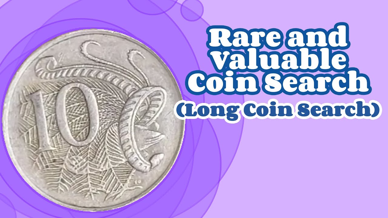 Rare and Valuable Coin Search - March 26, 2023 (Long Coin Search)