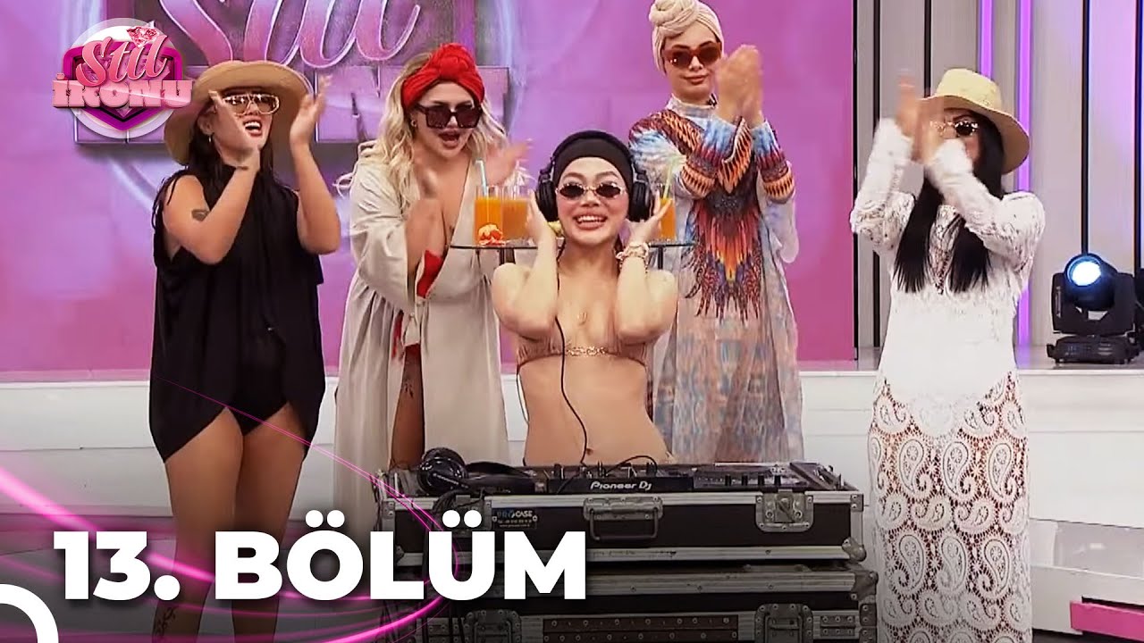 Stil İkonu 13. Bölüm
