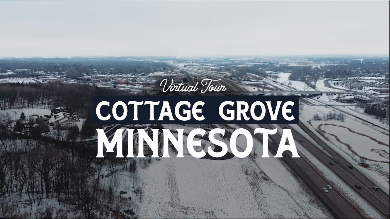 Virtual Tour of COTTAGE GROVE Minnesota - Suburbs of the Twin Cities