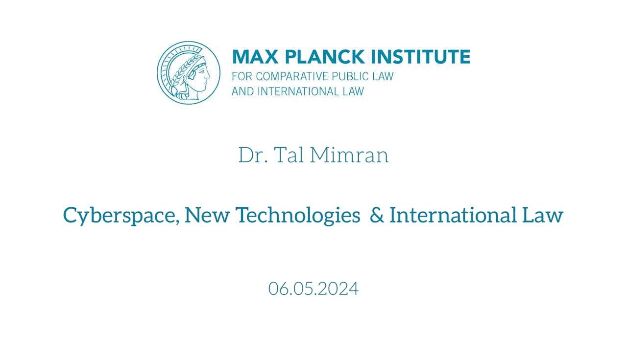 Tal Mimran - Cyberspace, New Technologies  & International Law