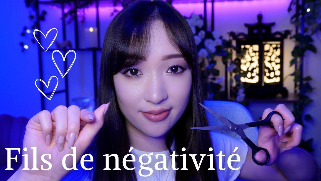ASMR ✂️ FILS DE NEGATIVITE (bruits de ciseaux, visuel, mouvements de mains, chuchotements)
