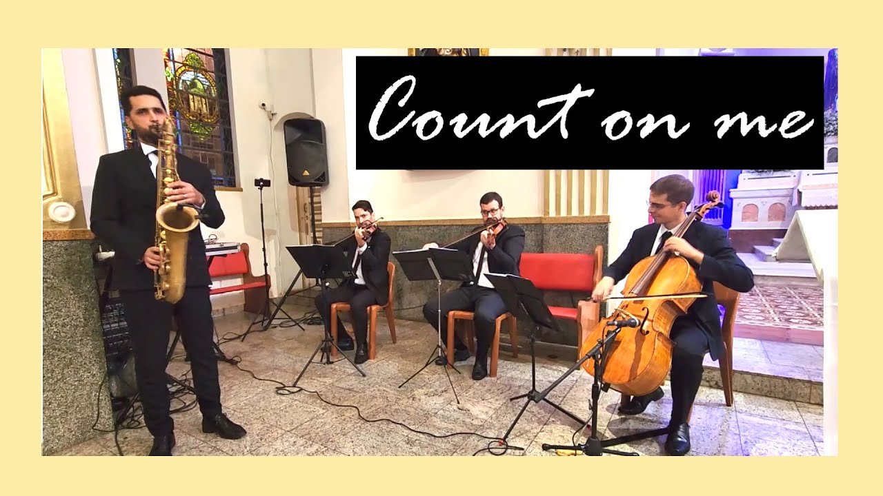 Count on me Instrumental Casamento (Sax / Violinos / Cello) Jader Leandro