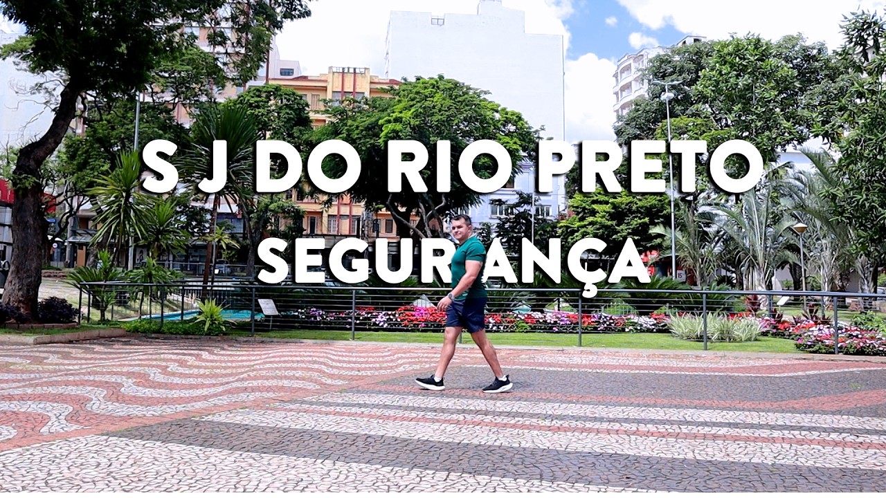 É SEGURO MORAR EM SÃO JOSÉ DO RIO PRETO? A verdade que ninguém te conta