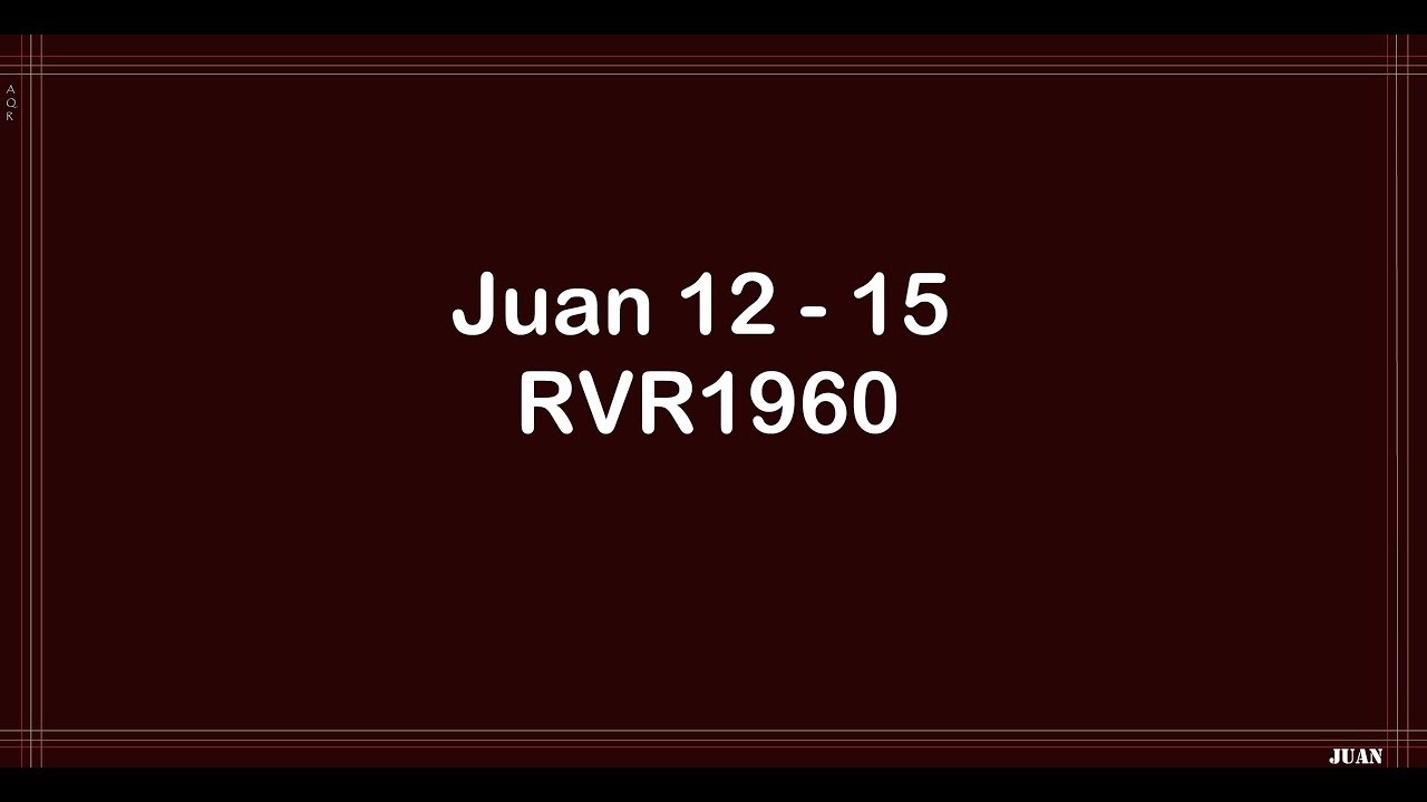 La Biblia en un año/Juan 12 - 15 (Audio, Letra) Día 302