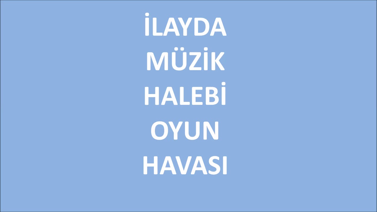 HATAY HALEBİ OYUN HAVASI