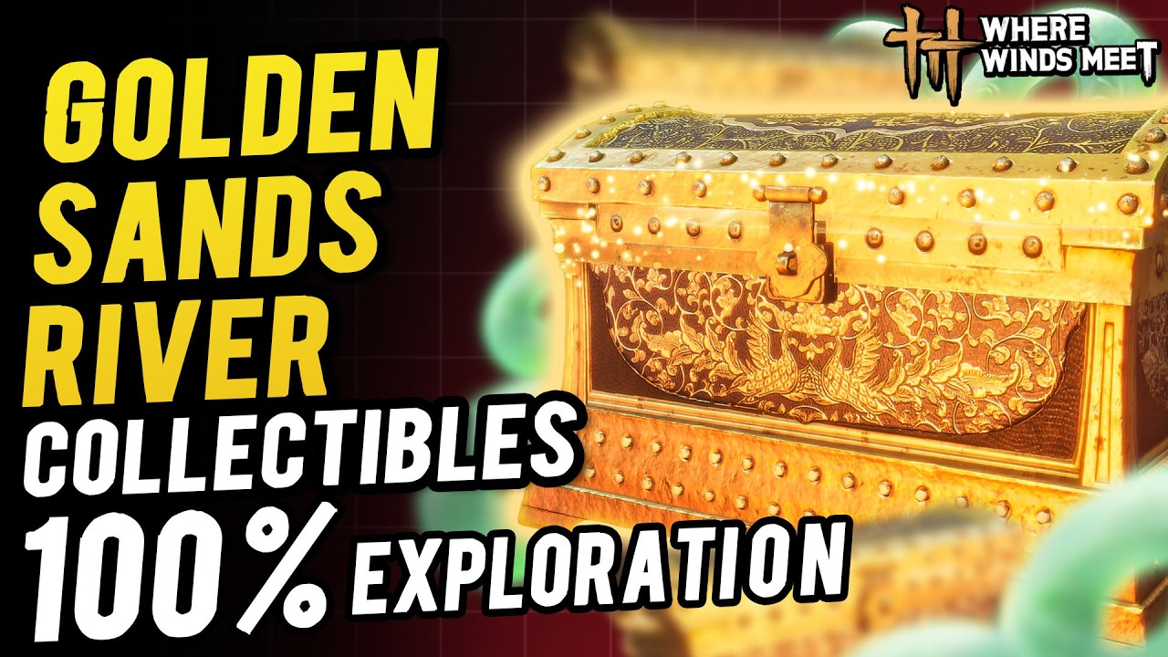 Golden Sands River 100% All Collectibles & Chest Location ~ 100% Exploration /Sentient Being | WWM