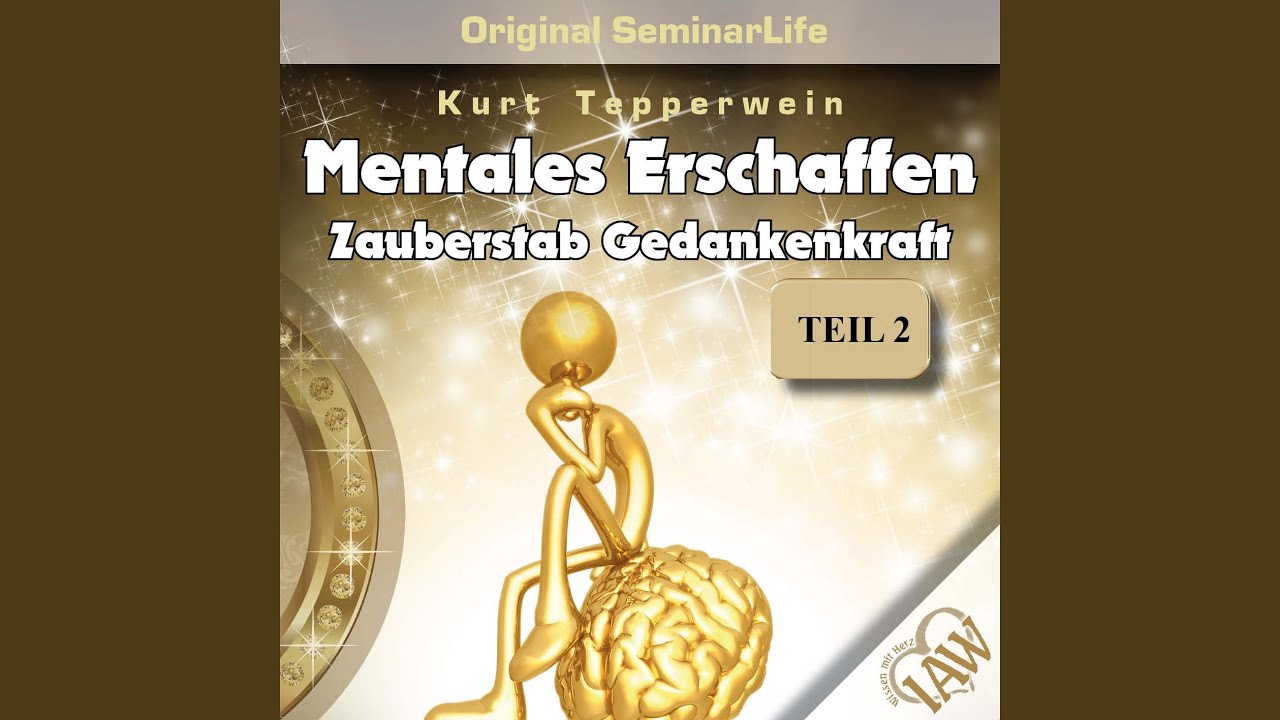 Mentales Erschaffen – Zauberstab Gedankenkraft Teil 3