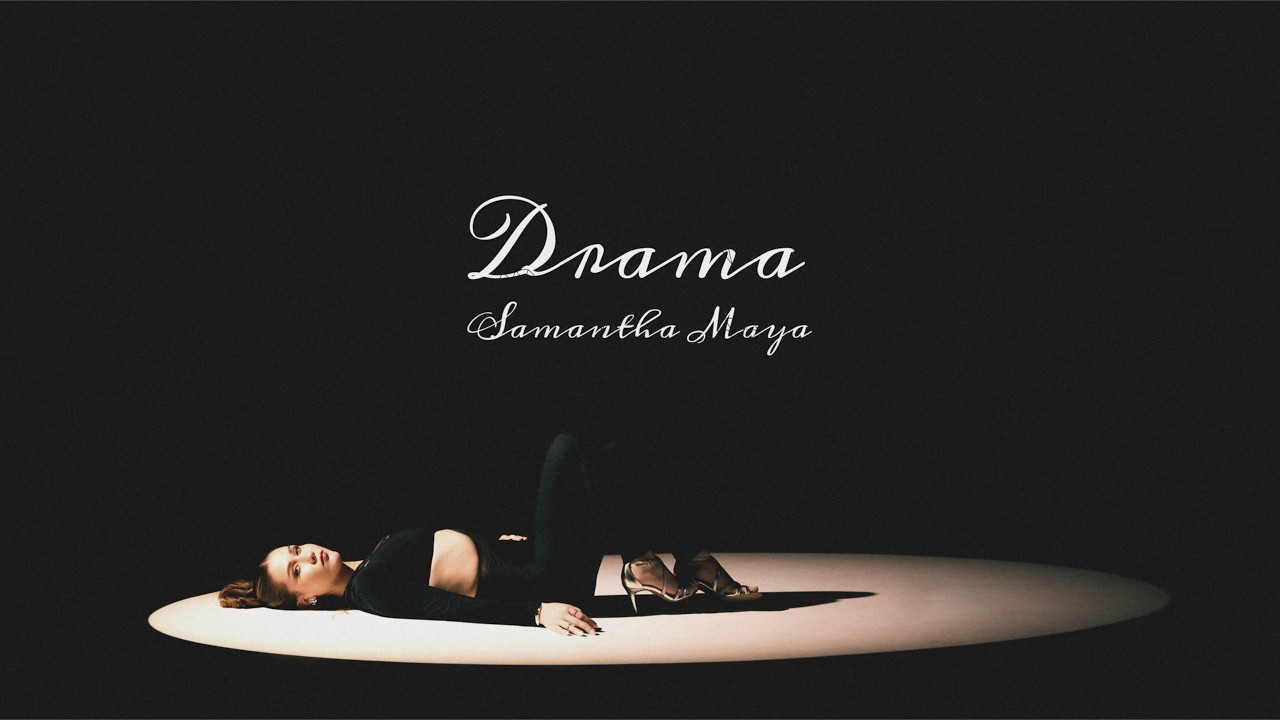 Samantha Maya - DRAMA (Official video) 2026