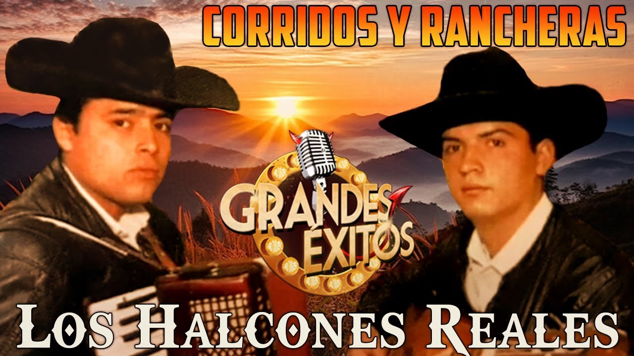 Los Halcones Reales Mix 2025 🔥 | Corridos y Rancheras Clásicas del Recuerdo Inolvidable