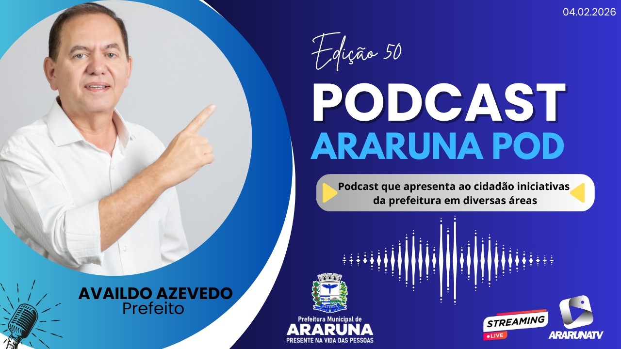 PodCast 050 - Araruna POD - 04.02.2026