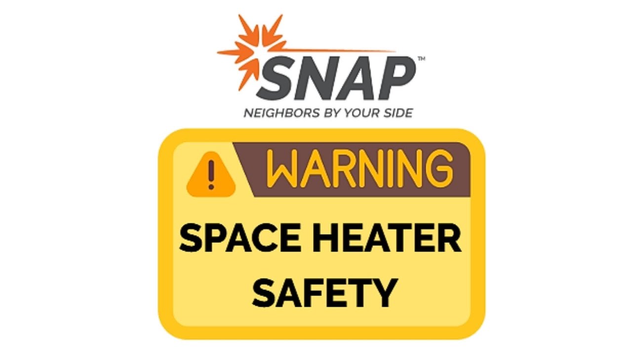Stay Warm, Stay Safe: Winter Space Heater Tips from SNAP & Spokane Fire Department