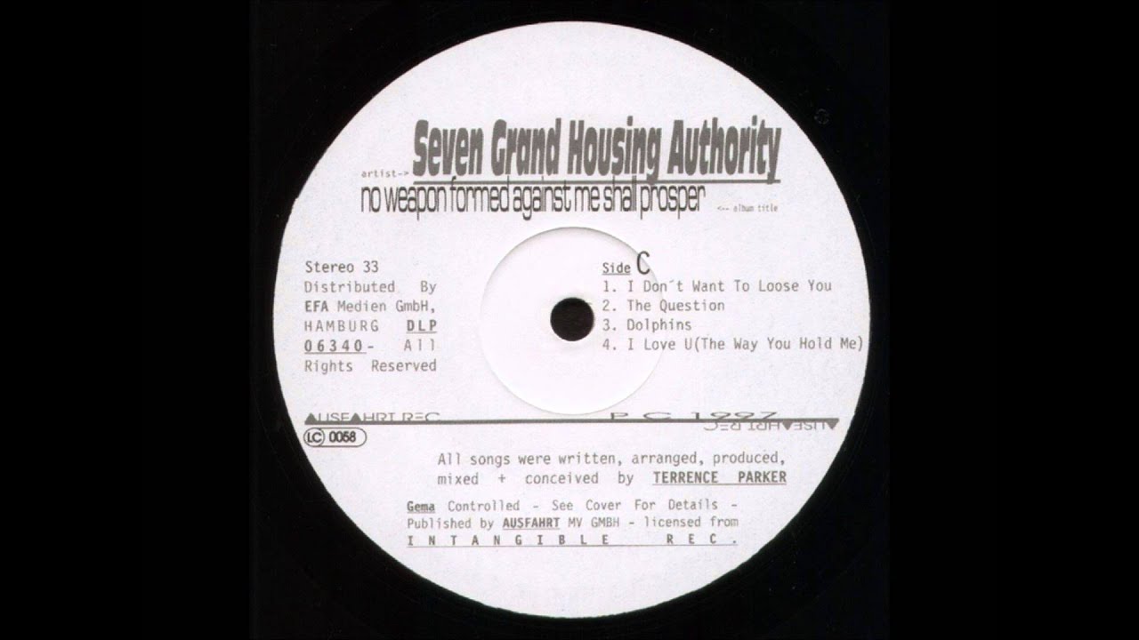Seven Grand Housing Authority - I Love U (The Way You Hold Me)