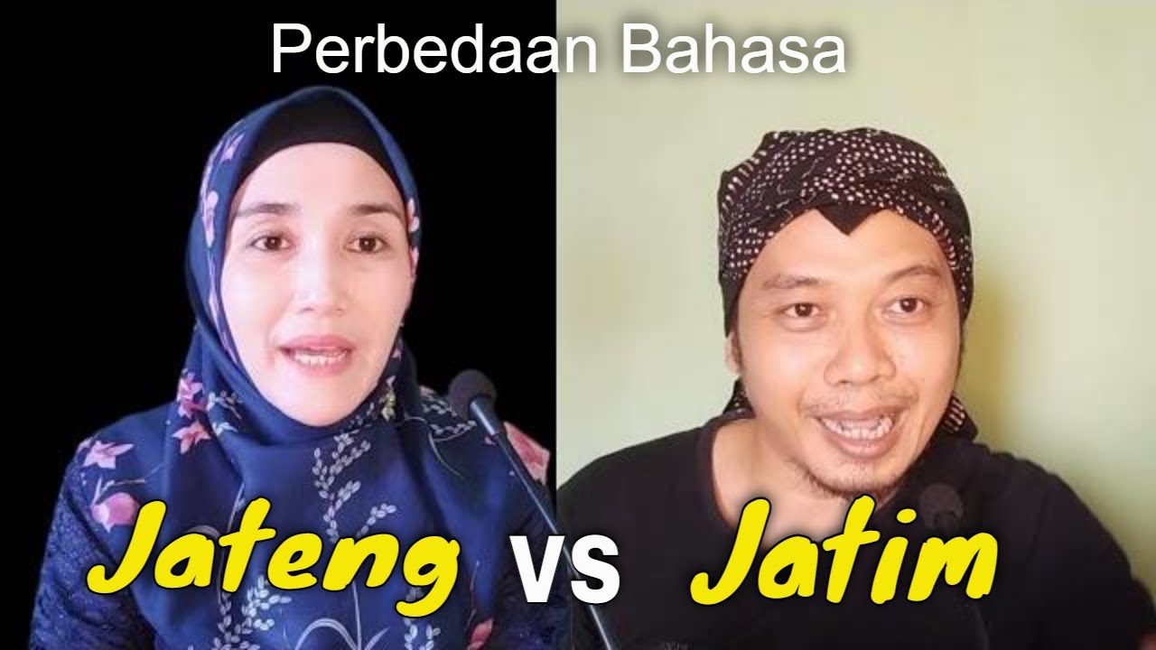 Beda bahasa Jawa orang Jawa Timur vs Jawa Tengah (Arekan vs Mataraman)
