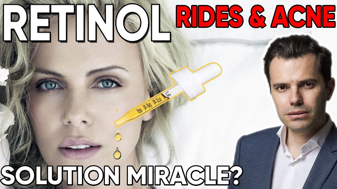 RETINOL, la meilleure cr&egrave;me Anti-Age, Rides et Acn&eacute;?