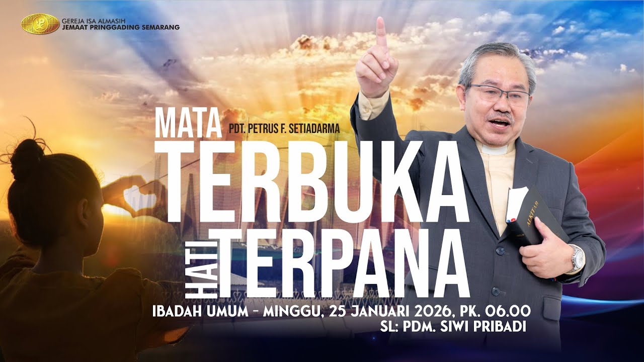 2026.01.25 - Ibadah Umum 1 - Pdt. Petrus Ferijanto Setiadarma