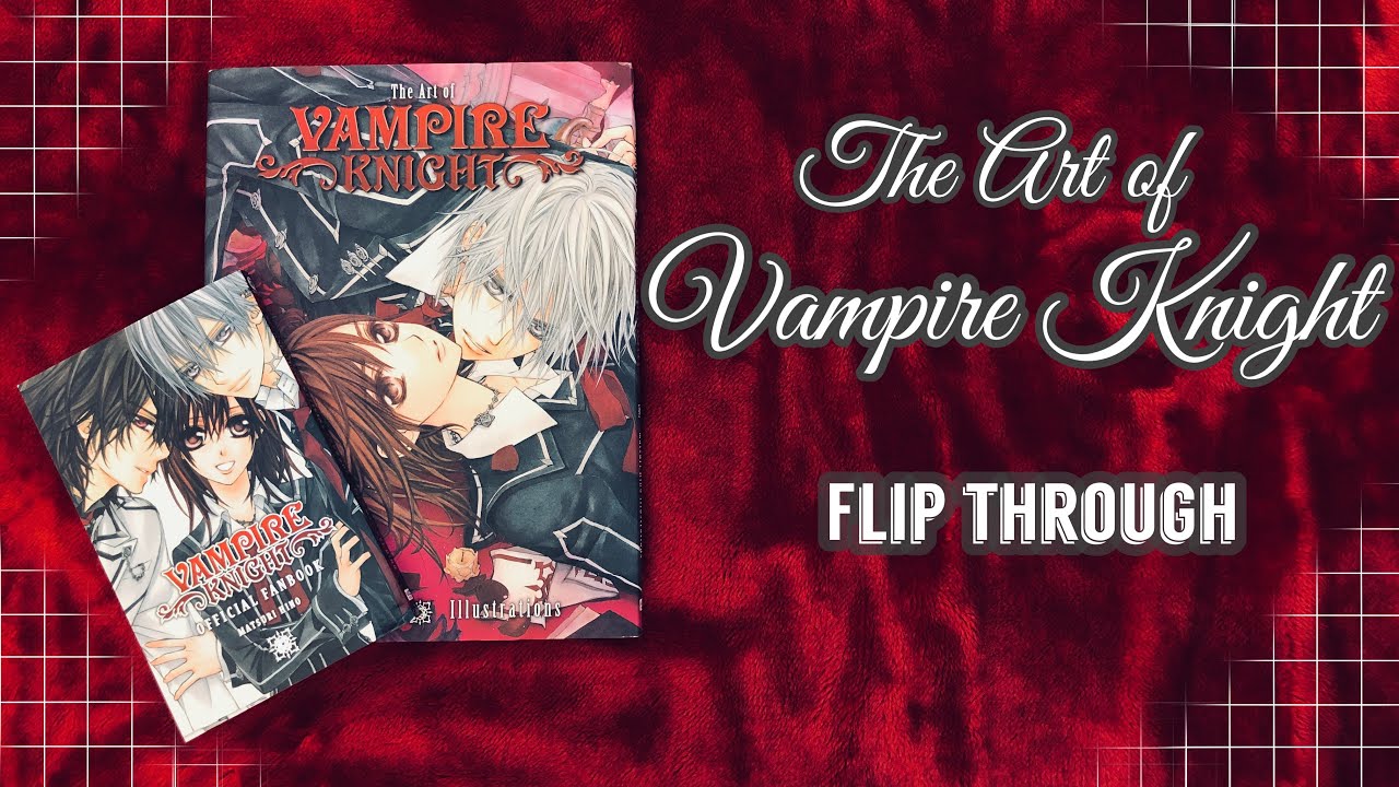 Vampire Knight Illustrations by Matsuri Hino + Official Fanbook✨| Flip Through📚