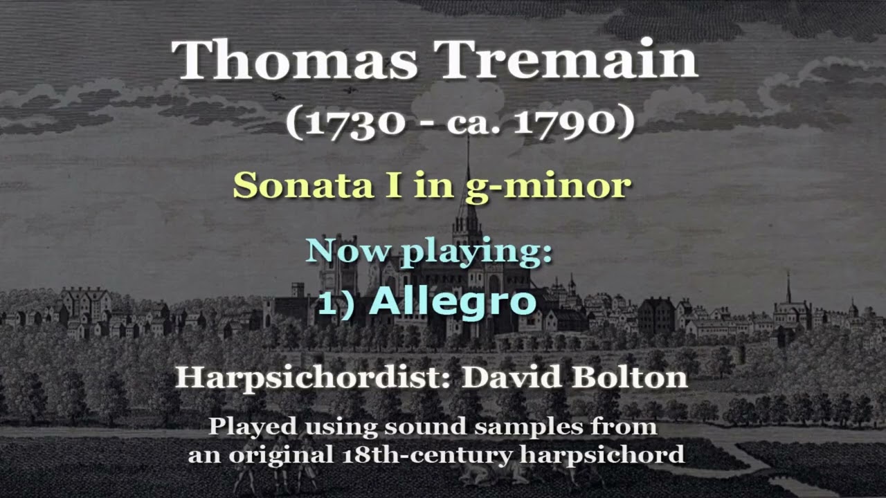 Thomas Tremain (1737- ca.1790): Sonata I in g-minor