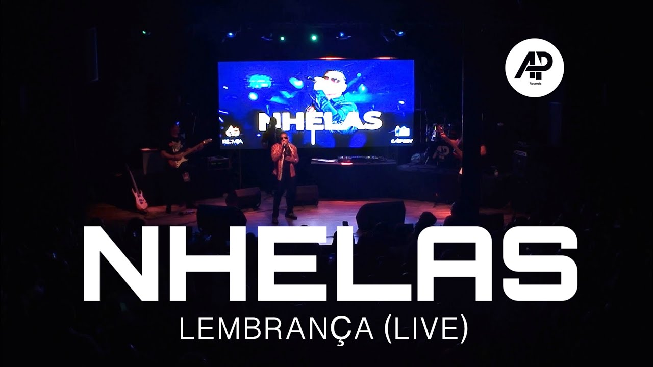 NHELAS - Lembrança LIVE | AP RECORDS