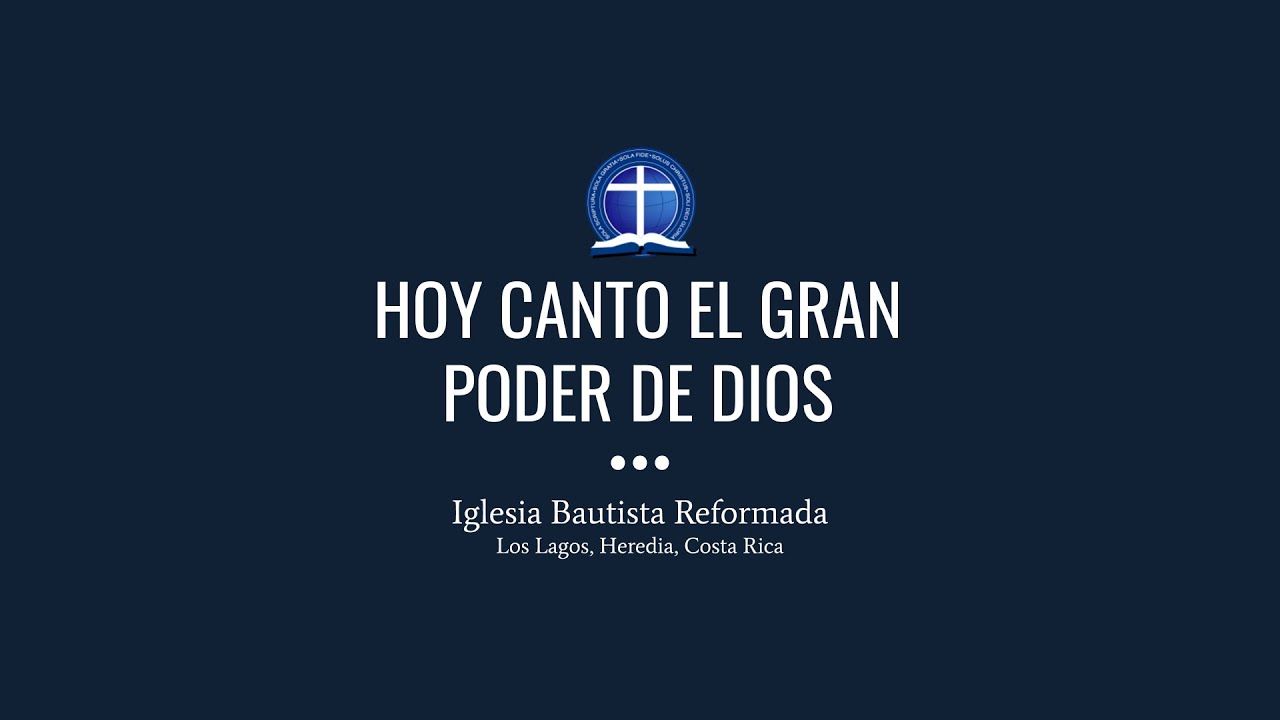 Hoy canto el gran poder de Dios