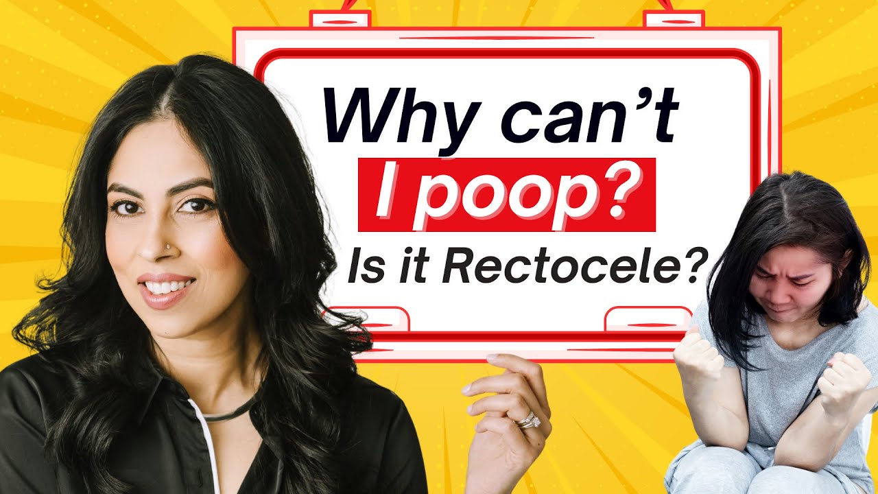 Rectocele Explained: Symptoms, Causes & Treatment | Pelvic Organ Prolapse & Bowel Issues